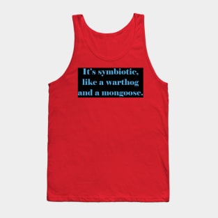 It's symbiotic Tank Top